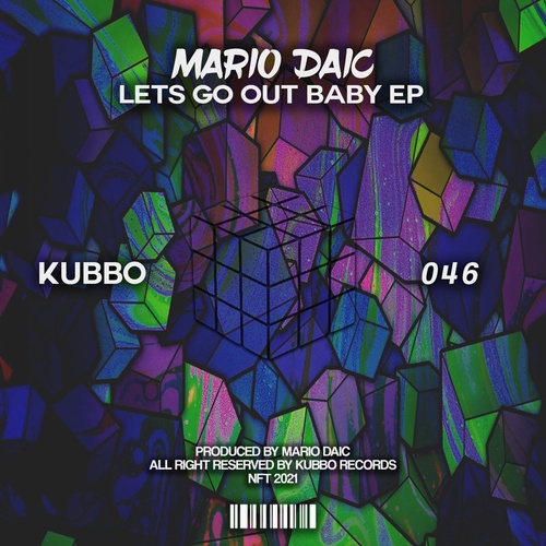 Mario Daic - Lets Go Out Baby [KU046]
